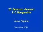 IC Beinasco Gramsci I C Borgaretto - slide 1