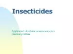 Insecticides - slide 1
