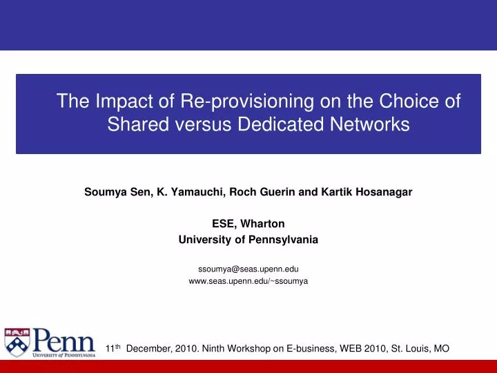 the impact of re provisioning on the choice of shared versus dedicated networks