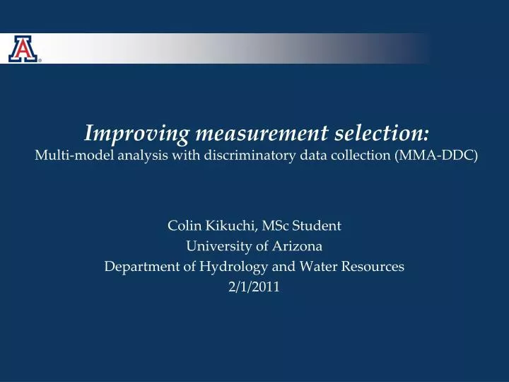 improving measurement selection multi model analysis with discriminatory data collection mma ddc