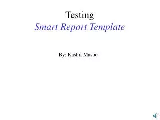 testing smart report template