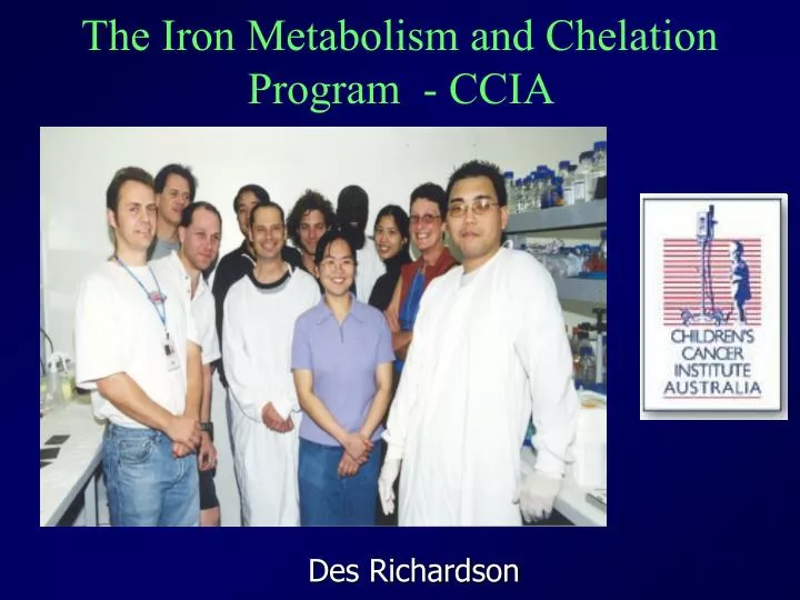 the iron metabolism and chelation program ccia