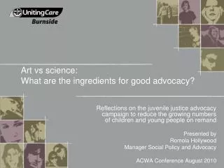 Art vs science: What are the ingredients for good advocacy?