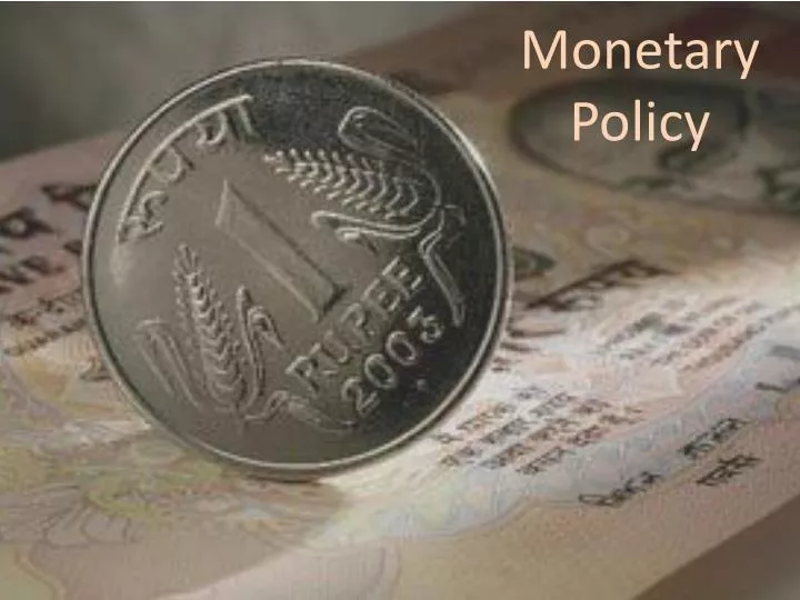 monetary policy