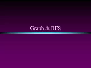 Graph &amp; BFS