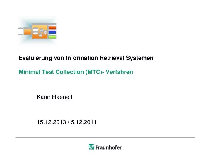 evaluierung von information retrieval systemen minimal test collection mtc verfahren