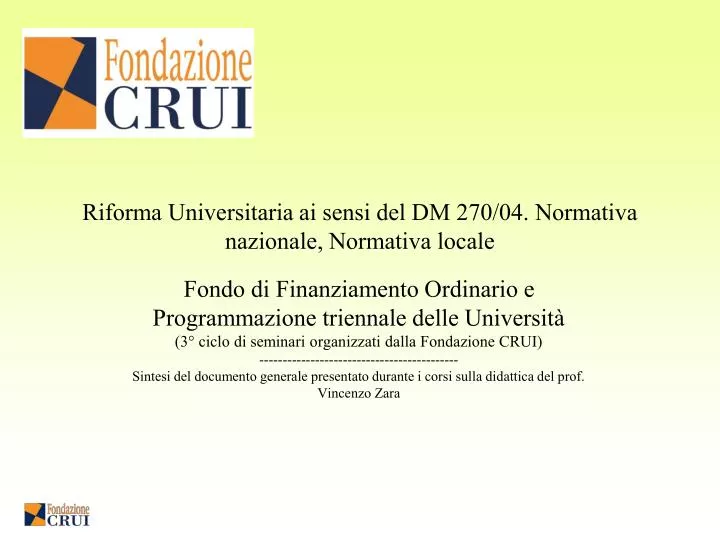 riforma universitaria ai sensi del dm 270 04 normativa nazionale normativa locale