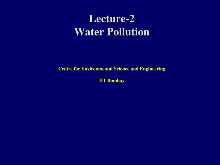 lecture 2 water pollution