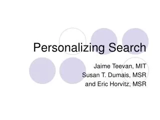 Personalizing Search