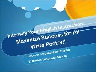 Intensify Your English Instruction: Maximize Success for All Write Poetry!!
