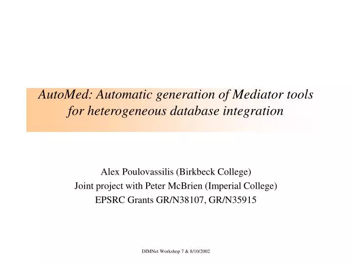 automed automatic generation of mediator tools for heterogeneous database integration