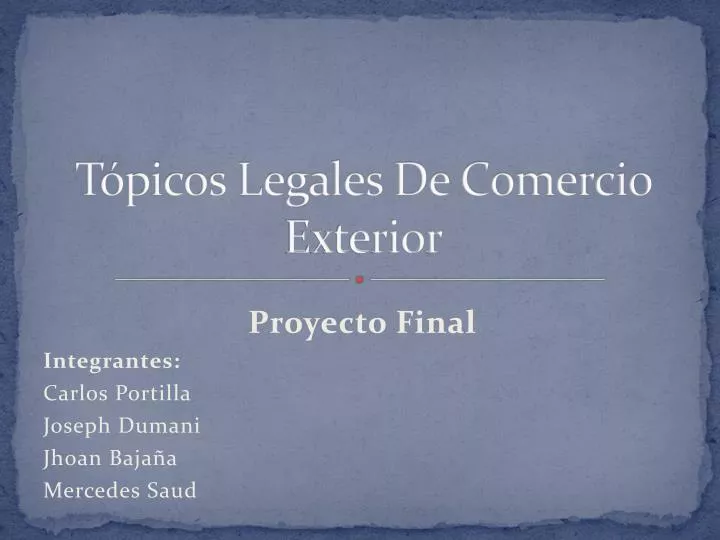 t picos legales de comercio exterior