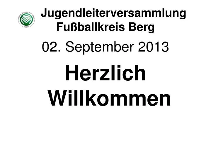 jugendleiterversammlung fu ballkreis berg