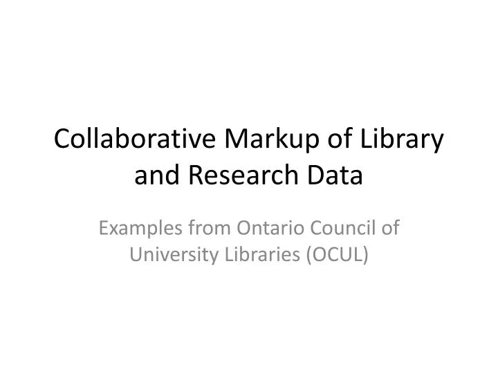 collaborative markup of library and research data