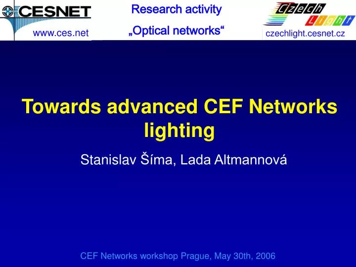 towards advanced cef networks lighting