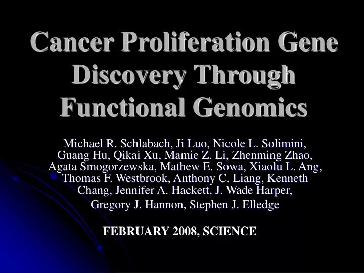 cancer proliferation gene discovery through functional genomics