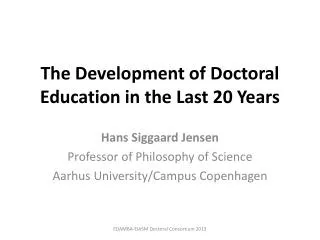 The Development of Doctoral Education in the Last 20 Years