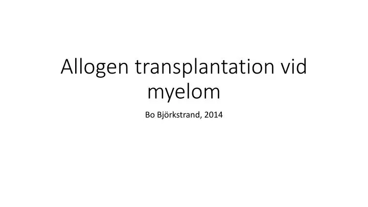allogen transplantation vid myelom