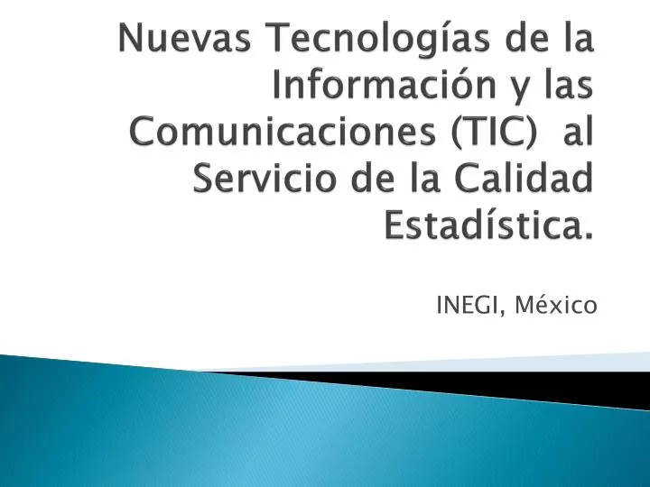 nuevas tecnolog as de la informaci n y las comunicaciones tic al servicio de la calidad estad stica