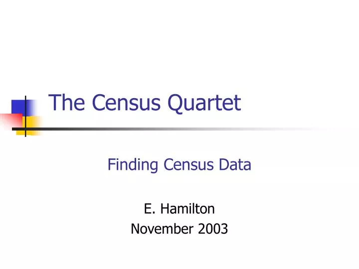 the census quartet