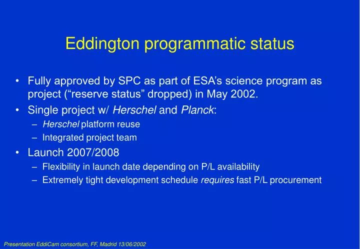eddington programmatic status