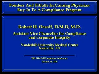 Pointers And Pitfalls In Gaining Physician Buy-In To A Compliance Program