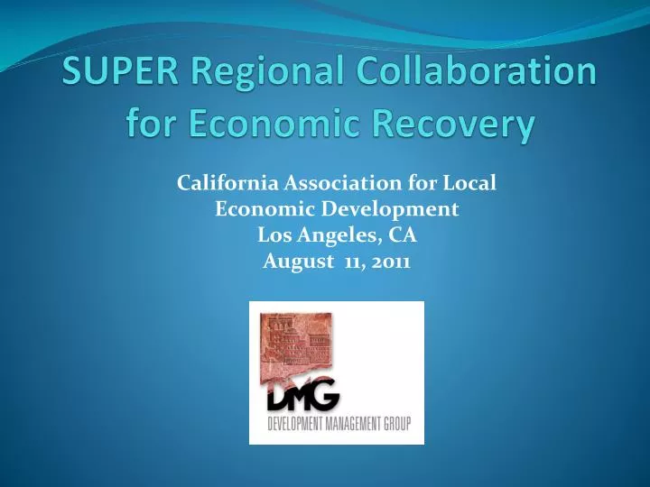 super regional collaboration for economic recovery