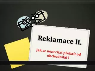 reklamace ii
