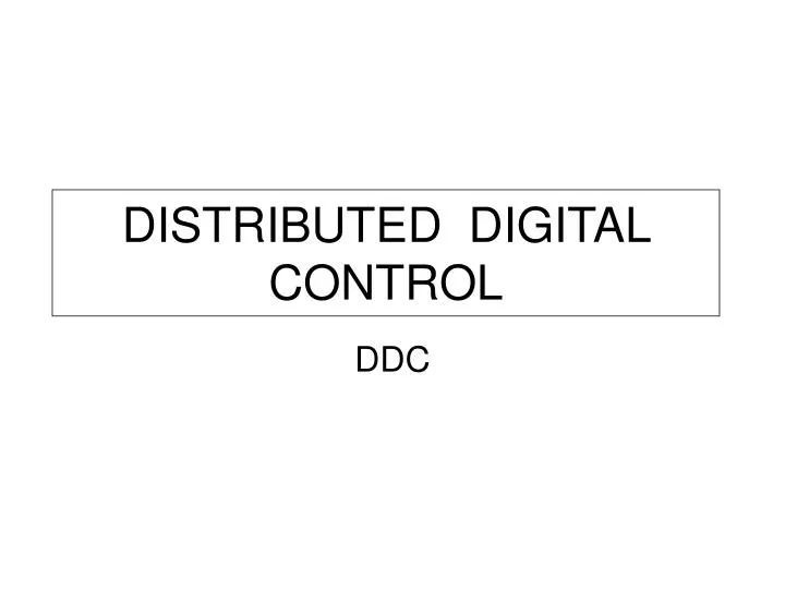 distributed digital control
