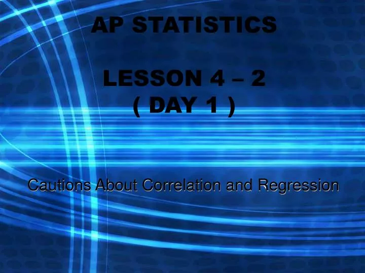 ap statistics lesson 4 2 day 1