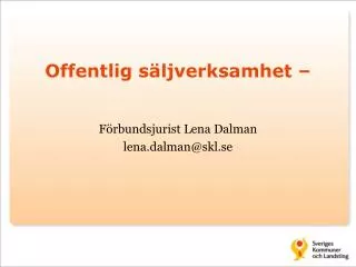 offentlig s ljverksamhet