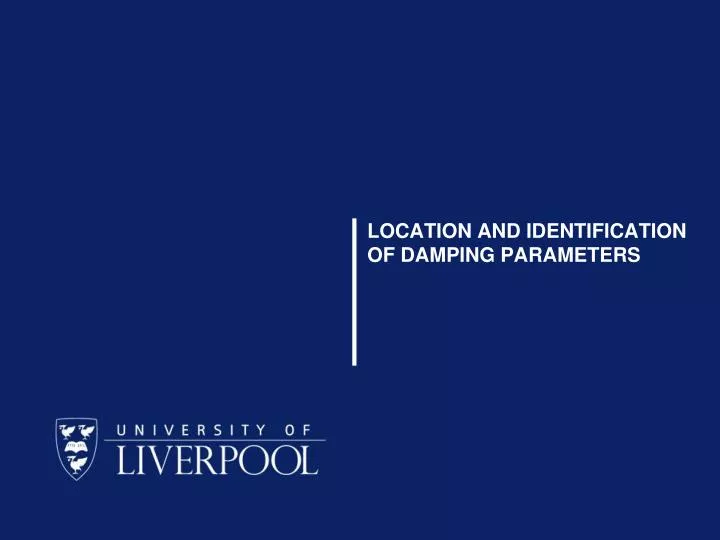 location and identification of damping parameters