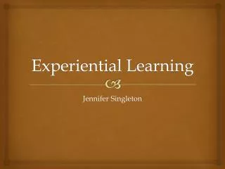 Experiential Learning