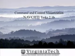 Command and Control Visualization NAVCIITI Tasks 2.1b