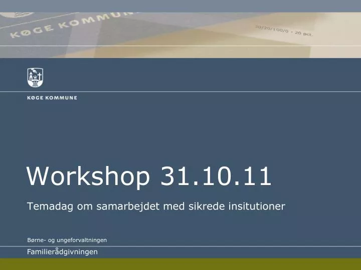 workshop 31 10 11