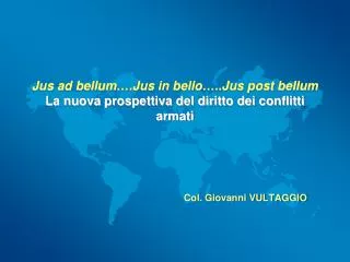 jus ad bellum jus in bello jus post bellum la nuova prospettiva del diritto dei conflitti armati