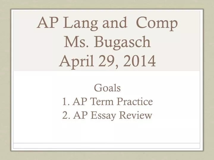 ap lang and comp ms bugasch april 29 2014