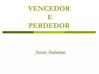 vencedor e perdedor