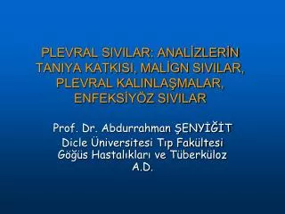 plevral sivilar anal zler n taniya katkisi mal gn sivilar plevral kalinla malar enfeks y z sivilar