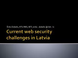 Current web security challenges in Latvia
