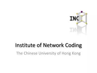 Institute of Network Coding