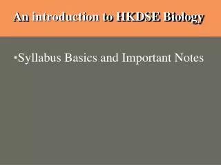An introduction to HKDSE Biology