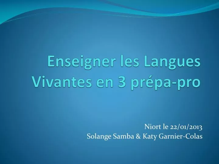 enseigner les langues vivantes en 3 pr pa pro