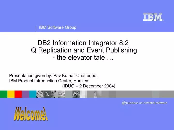 db2 information integrator 8 2 q replication and event publishing the elevator tale