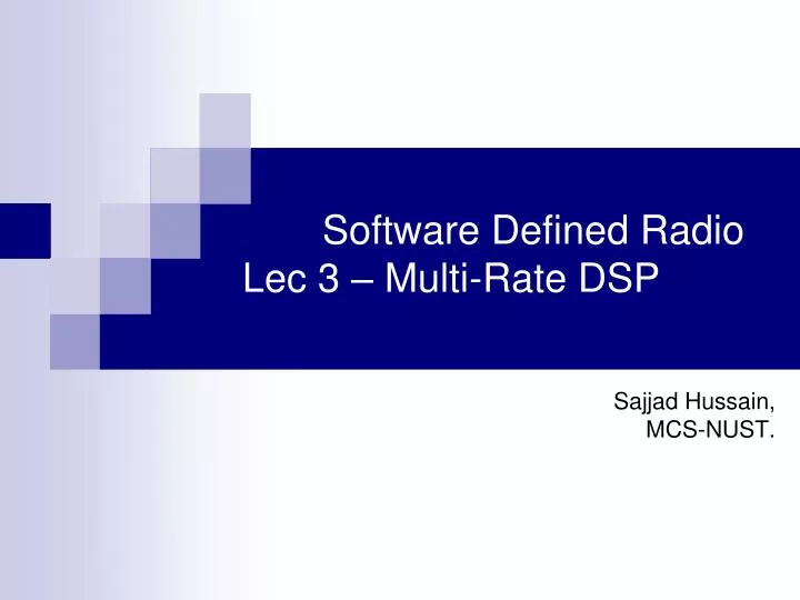 software defined radio lec 3 multi rate dsp