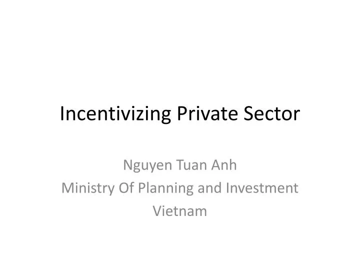 incentivizing private sector