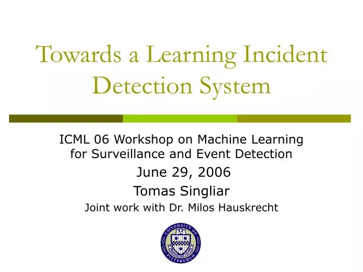 towards a learning incident detection system