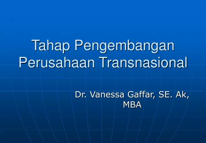 tahap pengembangan perusahaan transnasional