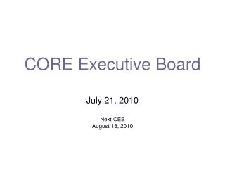 CORE Executive Board