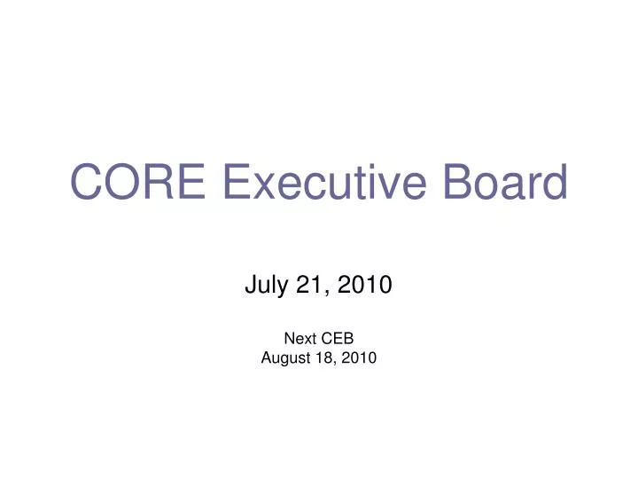 core executive board